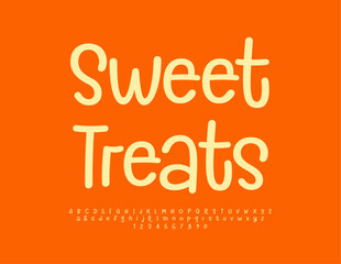 Vector funny advertisement Sweets Treats. Creative handwritten Font. Set of trendy Alphabet Letters and Numbers