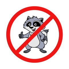 No Raccoon Sign on White Background