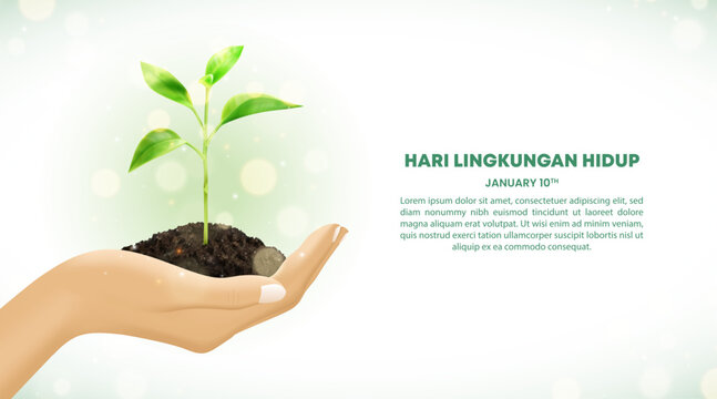 Hari Lingkungan Hidup Indonesia or Indonesian Environment Day background with a hand holding a plant