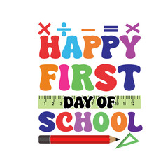 100 Days T shirt, Happy First Day Of School