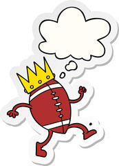 football with crown cartoon  with thought bubble as a printed sticker