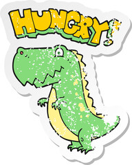 retro distressed sticker of a cartoon hungry dinosaur