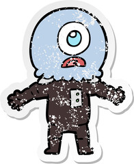 distressed sticker of a cartoon cyclops alien spaceman