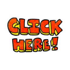 freehand textured cartoon click here word symbol