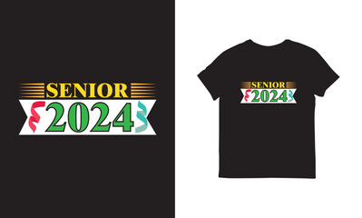 Naklejka premium Senior 2024, Happy new year 2024 t shirt design template vector