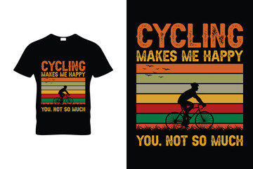 CYCLING MAKES ME HAPPY YOU. NOT SO MUCH 