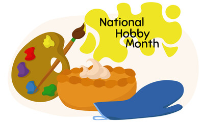 National Hobby Month, idea for the design of a poster, banner or flyer for an event or memorable date