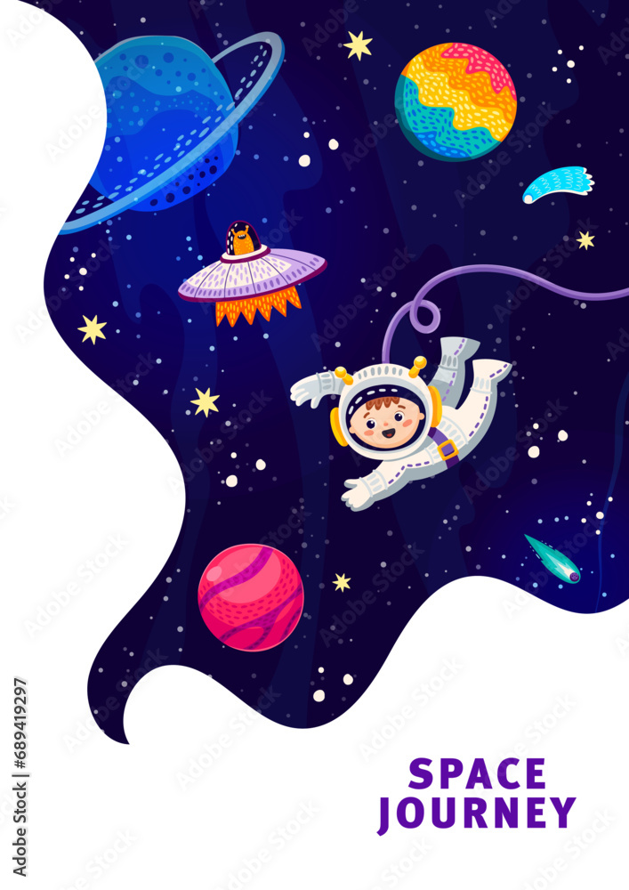 Poster cartoon kid spaceman in outer space flying to galaxy planets with alien ufo, vector poster. space ad