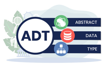 ADT, ABSTRACT DATA TYPE acronym. Concept with keyword and icons. Flat vector illustration. Isolated on white.