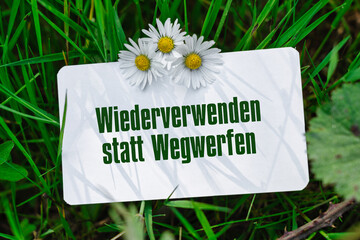 Wiederverwenden statt Wegwerfen