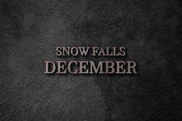 Fototapeta na wymiar Snowfalls December Beautiful Text Design illustration