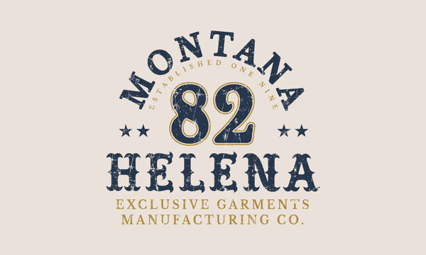 Montana  Vintage typography college varsity slogan print for graphic tee t shirt or sweatshirt - Vector
