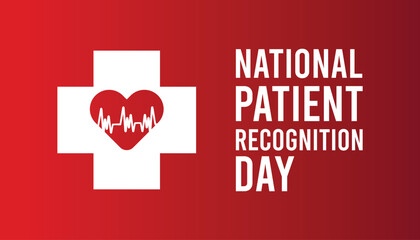 Vector illustration on the theme of National Patient Recognition Day observed each year during February.banner, Holiday, poster, card and background design.