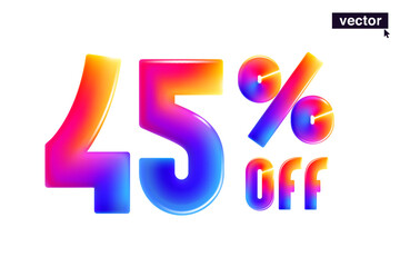 45% percent OFF cartoon vivid lettering. Realistic 3D Special Price design. Holiday Sale vector banner. Gradient emblem for Discount coupon, Buy Now promo, multicolored emblems, vibrant futuristic ad.
