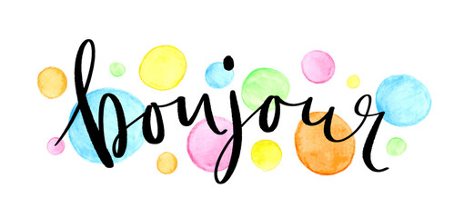 BONJOUR (HELLO in French) black vector brush calligraphy with colorful watercolor dots © HowLettery Studio
