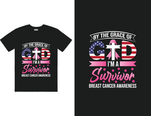 By The Grace of God, I'm A Survivor of Breast Cancer Awareness design