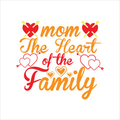 Mom the heart of the family