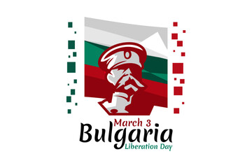 March 3, Day of Liberation of Bulgaria from the Ottoman Dominion. Happy Liberation Day Vector illustration. Suitable for greeting card, poster and banner 