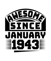awesome since january 1943 svg design