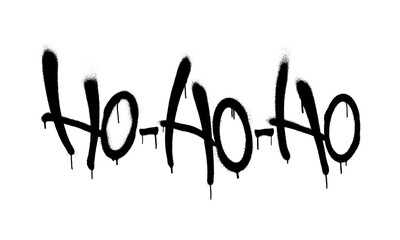 Sprayed ho ho ho tag graffiti with overspray in black over white. Vector illustration.