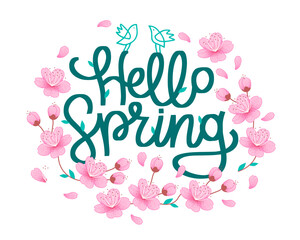 Hello Spring - hand sketched lettering. Text spring season with flowers, birds and leafs for greeting card, invitation template. Vector illustration.