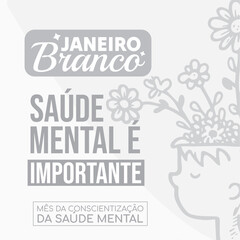 Banner in portuguese for composition White January Mental prevention brazil - Campanha Janeiro Branco