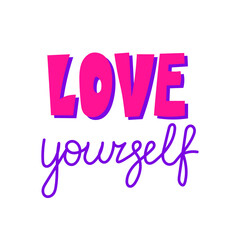 Love yourself neon lettering. Modern handwritten motivation text with trendy phrase for print, t shirt, apparel. Vector illustration with pink and violet colors