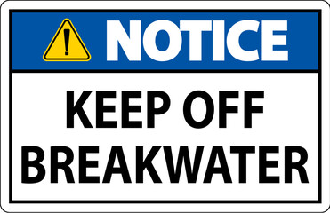 Notice Sign, Keep Off Breakwater