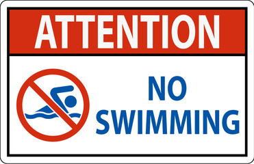 Attention No Swimming Sign