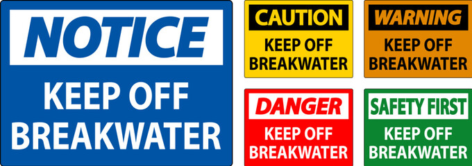 Danger Sign, Keep Off Breakwater - obrazy, fototapety, plakaty