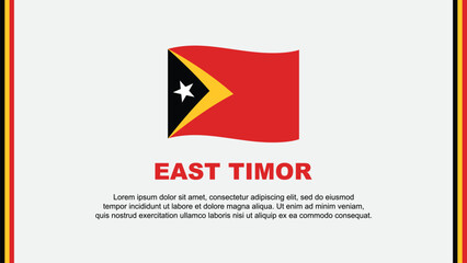 East Timor Flag Abstract Background Design Template. East Timor Independence Day Banner Social Media Vector Illustration. East Timor Cartoon