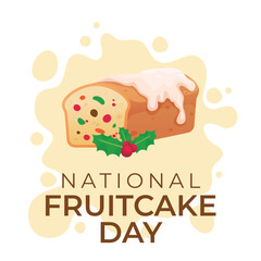 National Fruitcake Day design template good for celebration usage. fruitcake vector design. cake vector. eps 10.