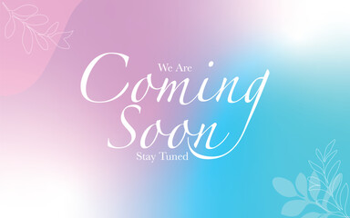 coming soon banner or facebook and Canva cover. coming soon hand written text with light pink decent background. stay tuned with us. we are arriving soon announcement concept, social media banner.