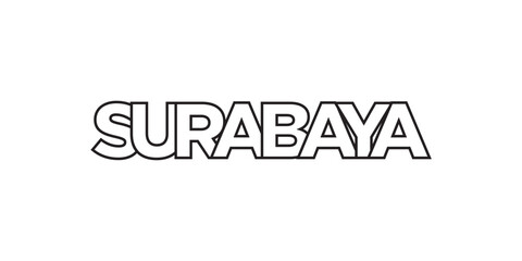 Surabaya in the Indonesia emblem. The design features a geometric style, vector illustration with bold typography in a modern font. The graphic slogan lettering.