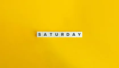 Poster Saturday Word on Block Letter Tiles on Yellow Background. Minimalist Aesthetics. © photoopus