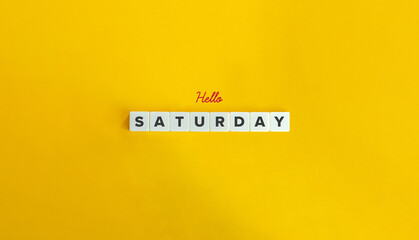 Hello Saturday Message. Block Letter Tiles and Cursive Text on Yellow Background. Minimalist Aesthetics. - obrazy, fototapety, plakaty