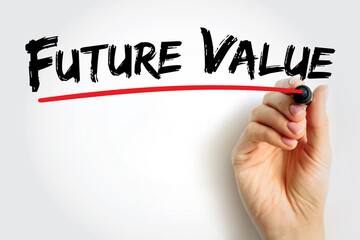 FV - Future Value is the value of an asset at a specific date, acronym text concept background
