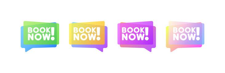 Book now bubbles. Flat, color, speech bubbles, book now signs. Vector icons