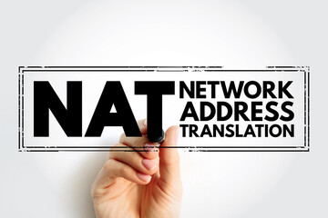 NAT Network Address Translation - method of mapping an IP address space into another by modifying network address information, acronym text stamp - obrazy, fototapety, plakaty