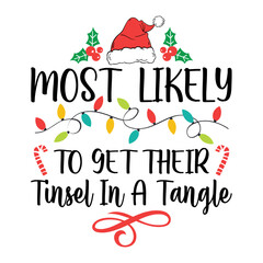 Most Likely To Get Their Tinsel in a Tangle Svg
