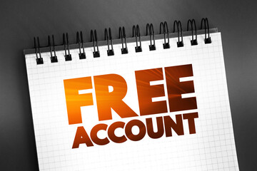 Free Account text quote on notepad, concept background