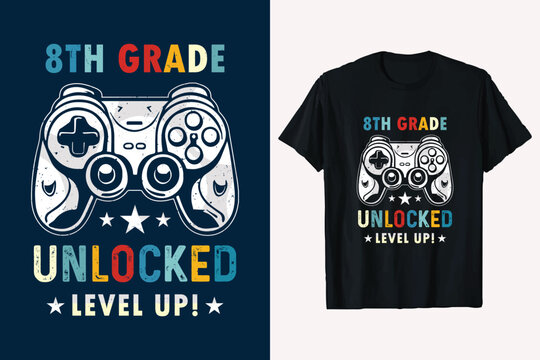 8th Grade Unlocked Back to School Next Level Game Controller Level Up t-shirt design vector graphic.