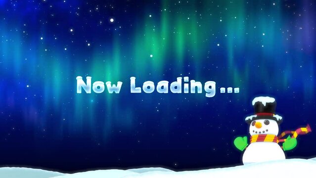 マフラーを巻いた雪だるまとオーロラが見える星空の背景とNOW LOADINGロゴのループアニメーション動画