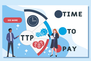 TTP Time To Pay  acronym. business concept background.  vector illustration concept with keywords and icons. lettering illustration with icons for web banner, flyer, landing