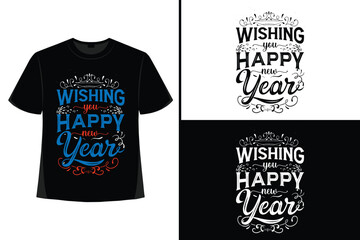 Happy New YearT-shirt,Typography Vector T-shirt Design Vector, Happy new year 2024, new year t-shirt design. New 2024 t-shirt Design