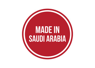 Made in Saudi Arabia red vector banner illustration isolated on white background