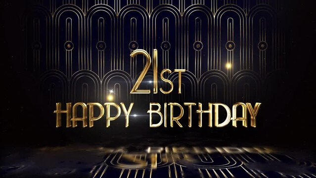 Congratulations on the 21st birthday in golden luxury style, happy birthday greetings