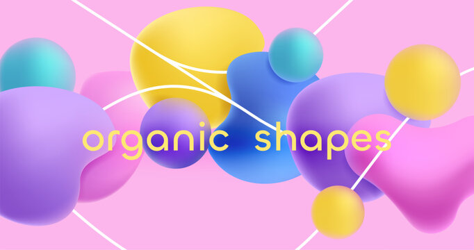 Plastic shapes background. Abstract colorful geometric shapes of different sizes, paint bubble, liquid and gas blobs. Vector modern morphing graphic set. Vivid splashes and spheres