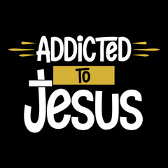 addicted to jesus svg