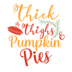 thick thighs and pumpkin pies halloween illustration